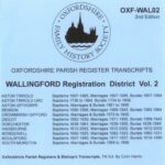 Wallingford Registration District, Parish Registers, Vol 2  OXF-WAL 02 (CD) OFHS