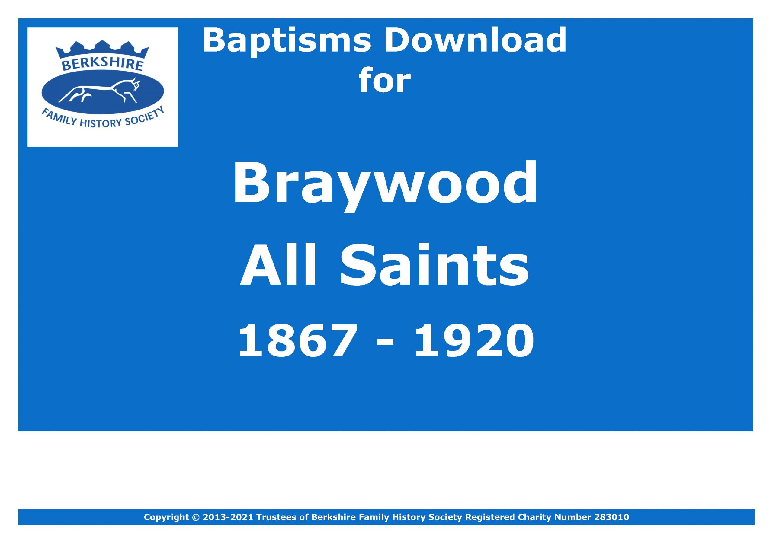 Braywood All Saints Baptisms 1867-1920 (Download) D1603