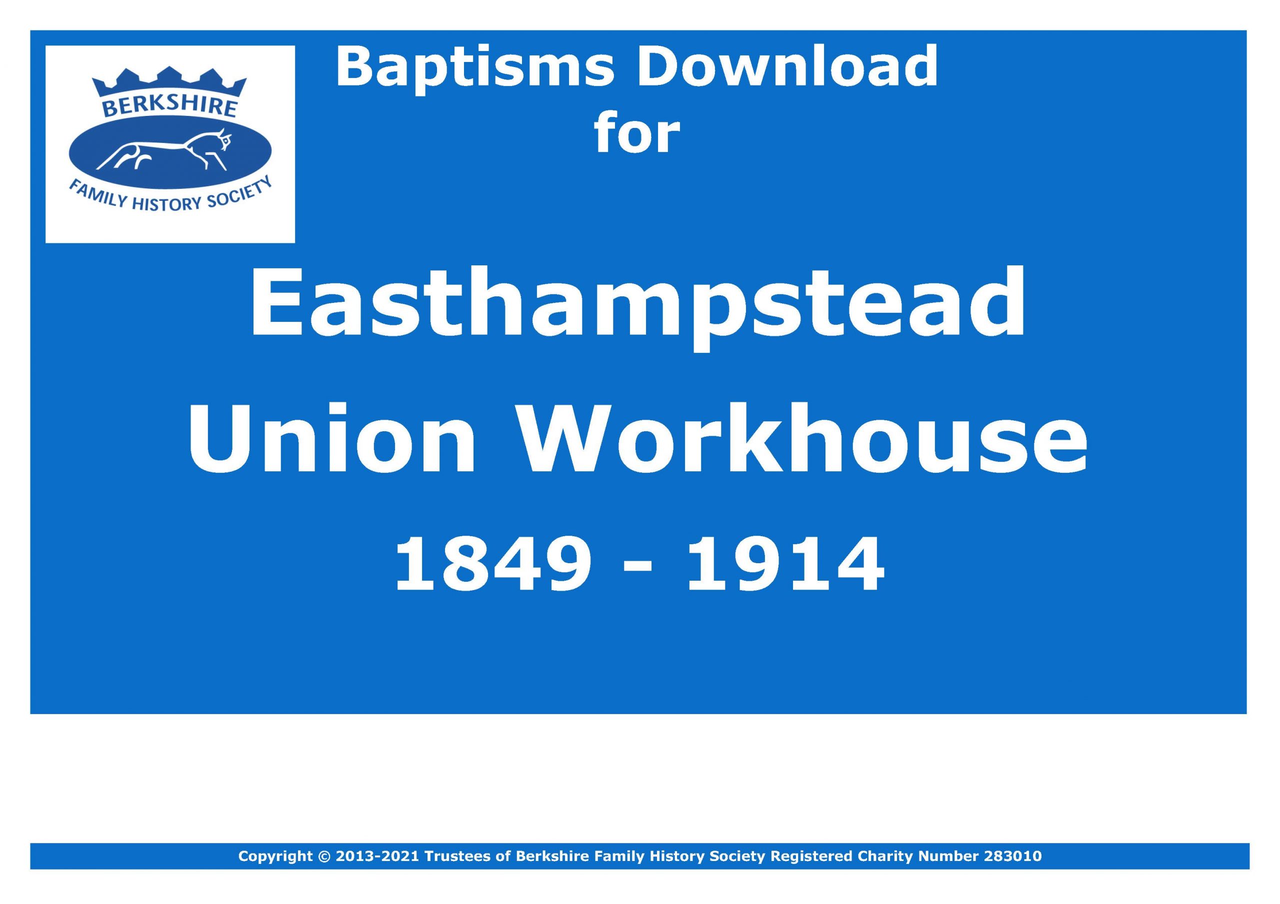 Easthampstead Union Workhouse Baptisms 1849-1914 (Download) D1632